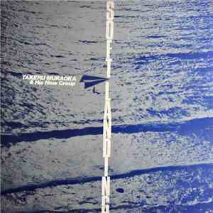 Takeru Muraoka & His New Group - Soft Landing download free