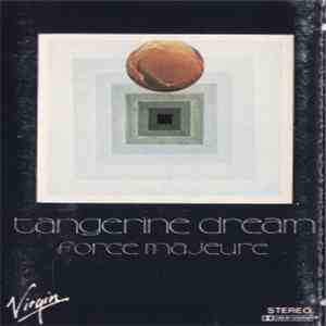Tangerine Dream - Force Majeure download free
