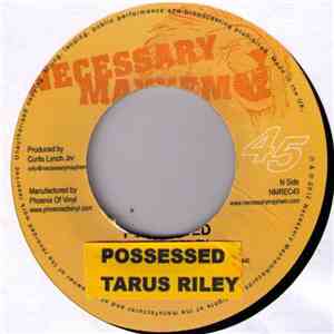 Tarus Riley - Possessed download free
