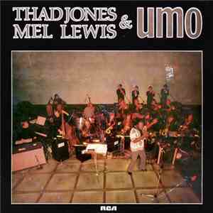Thad Jones / Mel Lewis & UMO - Thad Jones, Mel Lewis & UMO download free