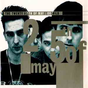 The 25th Of May - Go Wild download free