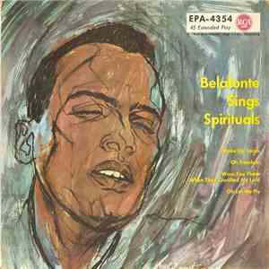 The Belafonte Folk Singers, Harry Belafonte - Belafonte Sings Spirituals download free