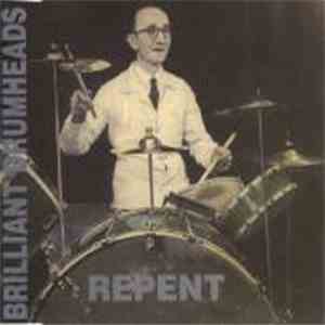 The Brilliant Drumheads - Repent download free