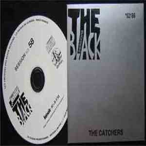 The Catchers - The Black Sessions download free