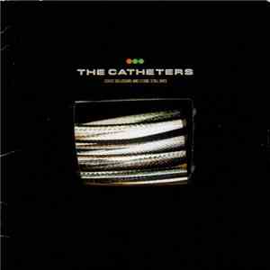 The Catheters - Static Delusions And Stone-Still Days download free