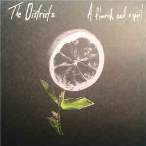 The Districts  - A Flourish And A Spoil download free