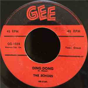 The Echoes  - Ding Dong / My Heart Beats For You download free