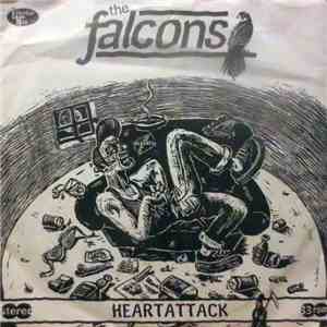 The Falcons  - Heartattack download free