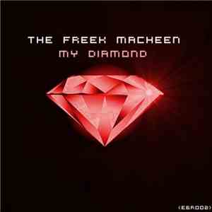 The Freek Macheen - My Diamond download free