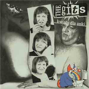 The Gits - ...Kwiaty Dla Anki... download free