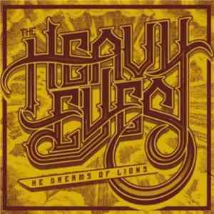 The Heavy Eyes - He Dreams Of Lions download free