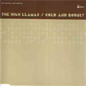 The High Llamas - Cold And Bouncy download free