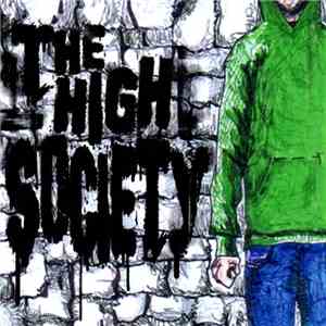 The High Society - The High Society download free