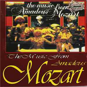 The London Philharmonic Orchestra - The Music From Amadeus Mozart download free