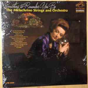 The Melachrino Strings And Orchestra - Something To Remember You By download free