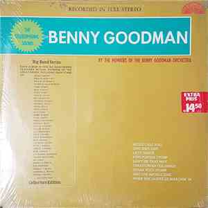The Members Of The Benny Goodman Orchestra - The Stereophonic Sound Of Benny Goodman download free