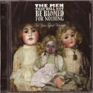 The Men That Will Not Be Blamed For Nothing - Not Your Typical Victorians download free