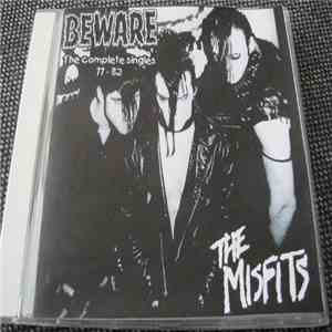 The Misfits - Beware The Complete Singles 77 - 82 download free