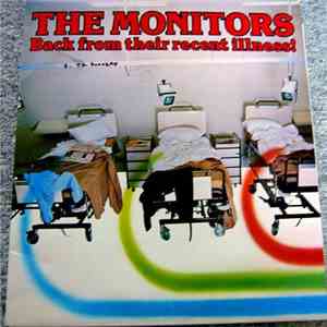 The Monitors  - Back From Their Recent Illness! download free