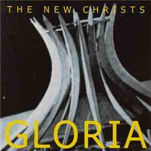 The New Christs - Gloria download free