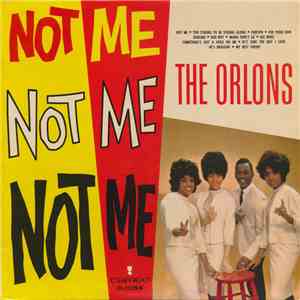 The Orlons - Not Me download free