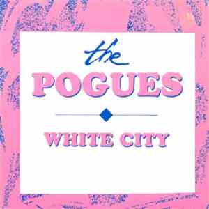 The Pogues - White City download free