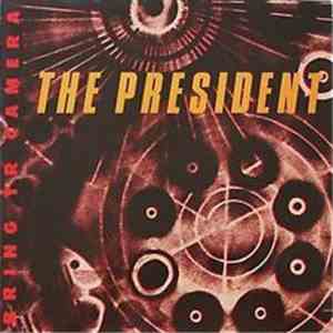 The President  - Bring Yr Camera download free