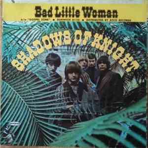 The Shadows Of Knight - Bad Little Woman download free