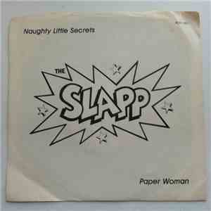 The Slapp - Naughty Little Secrets / Paper Woman download free