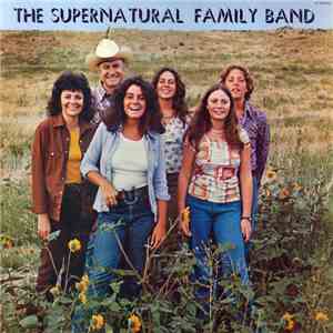 The Supernatural Family Band - The Supernatural Family Band download free