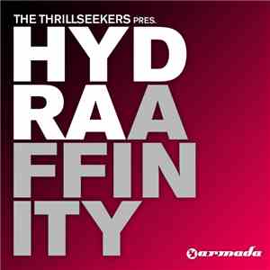 The Thrillseekers Pres. Hydra  - Affinity download free