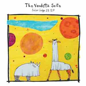 The Vendetta Suite - Solar Lodge 23 EP download free