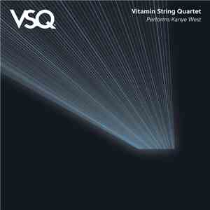The Vitamin String Quartet - Performs The Music Of Kanye West download free
