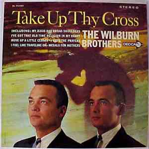 The Wilburn Brothers - Take Up Thy Cross download free