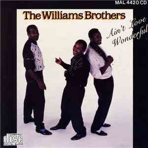 The Williams Brothers  - Ain't Love Wonderful download free