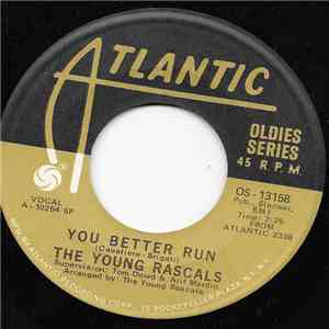 The Young Rascals - You Better Run / It's Wonderful download free