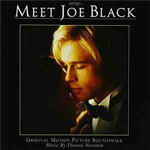 Thomas Newman - Meet Joe Black (Original Motion Picture Soundtrack) download free