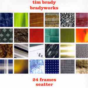 Tim Brady - 24 Frames - Scatter download free