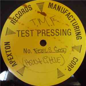 T.M.F.  - Got To Be Free / Uno Funk download free