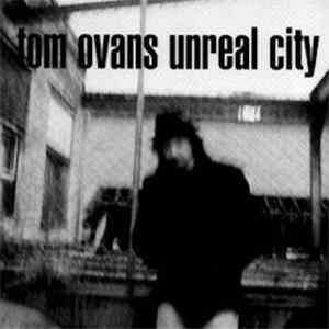 Tom Ovans - Unreal City download free