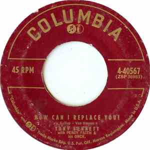 Tony Bennett - How Can I Replace You? download free