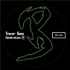 Trevor Benz - Generation X download free