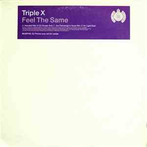 Triple X - Feel The Same download free