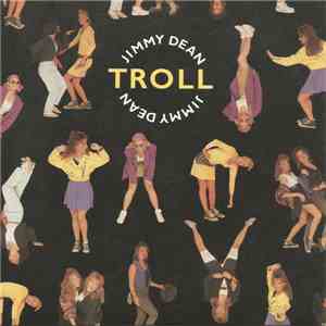 Troll  - Jimmy Dean download free