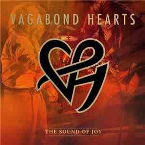 Vagabond Hearts - The Sound Of Joy download free