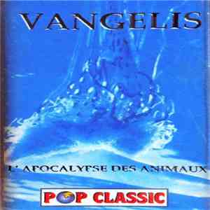 Vangelis - L'Apocalypse Des Animaux download free
