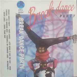 Various - Break Dance Party download free