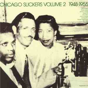 Various - Chicago Slickers Volume 2 1948 - 1955 download free