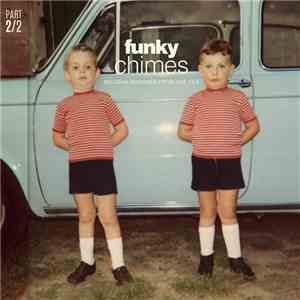 Various - Funky Chimes Part 2 - Belgian Grooves From The 70's download free