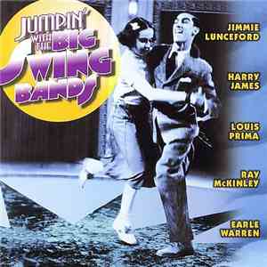 Various - Jumpin' With The Big Swing Bands download free